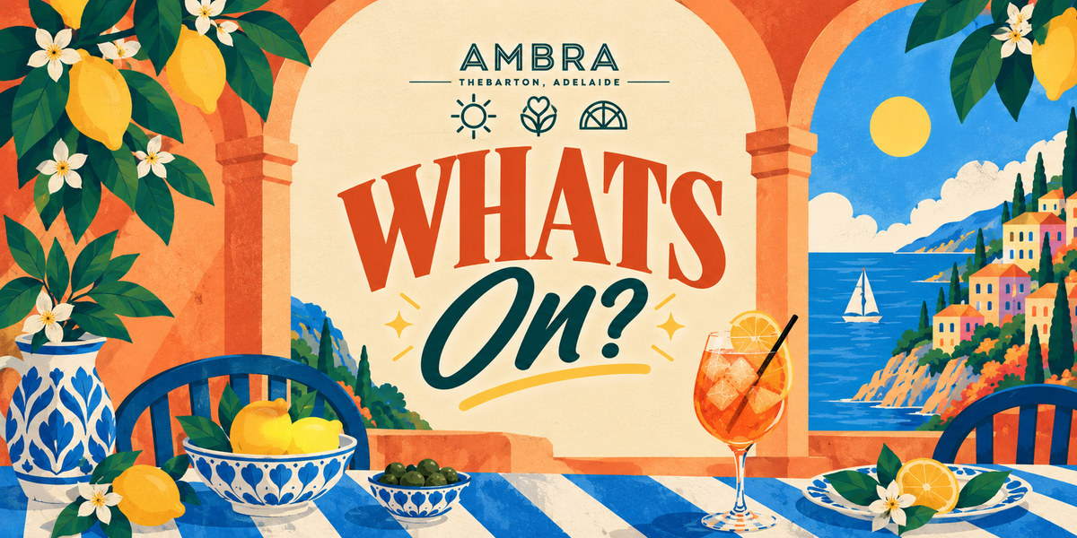 There’s always something happening. at Ambra